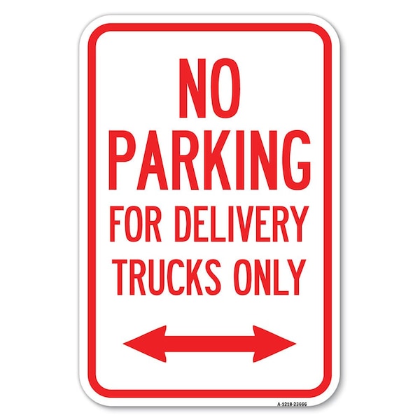 Signmission No Parking Sign No Parking for Delivery Heavy-Gauge Aluminum Sign, 12" x 18", A-1218-23666 A-1218-23666 - main